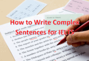 How To Write Complex Sentences For IELTS Band 7+ | Sentence Structure ...